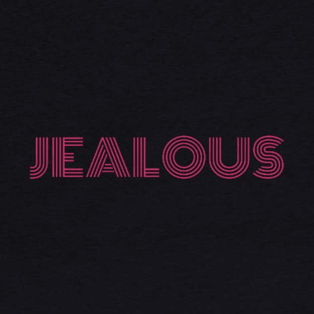 "Jealous" by retroprints